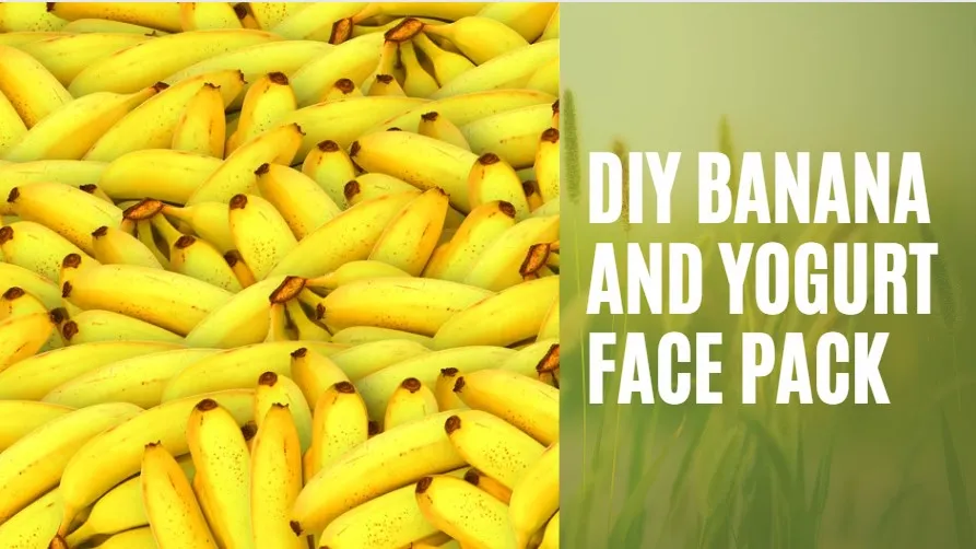 Banana and Yogurt Face pack